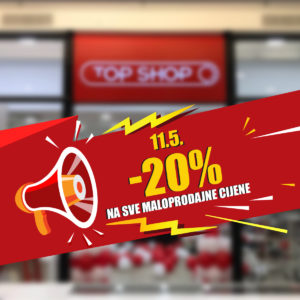 Top Shop: -20% povodom ponovnog otvorenja Top Shop: -20% povodom ponovnog otvorenja