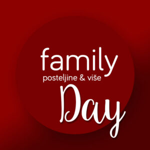 FAMILY INTERTEKSTIL STANIĆ – Zadnja srijeda u mjesecu je shopping day!