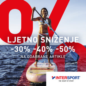 INTERSPORT I LJETO – SAVRŠENA KOMBINACIJA INTERSPORT I LJETO – SAVRŠENA KOMBINACIJA