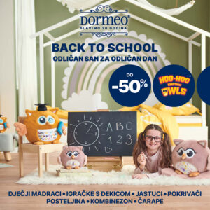 Povratak u školske klupe uz Dormeo! Povratak u školske klupe uz Dormeo!