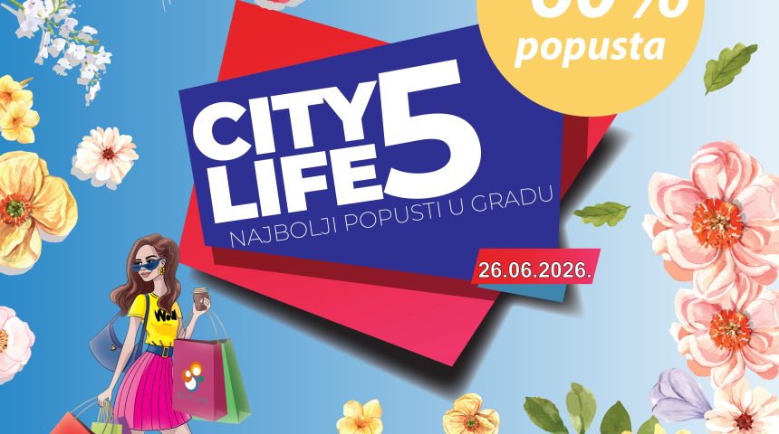 CITY5 petak u City Lifeu – ljetni shopping uz odlične popuste! CITY5 petak u City Lifeu – ljetni shopping uz odlične popuste!